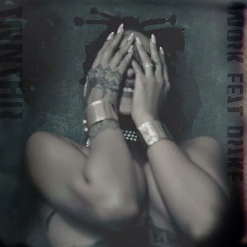 rihanna-work-single Rihanna - Work Ft. Drake  