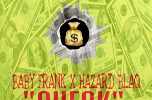 Baby Frank x Hazard Blaq – Check