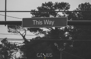 GENIUS x Felipe x Rich Espy – This Way