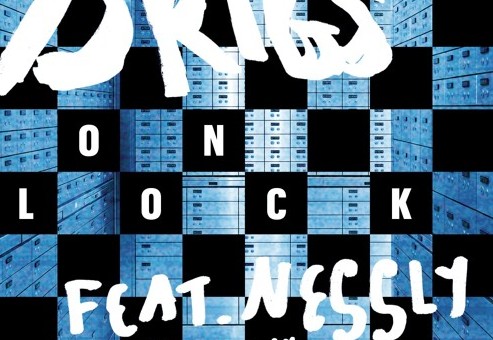 Drigs – On Lock Ft. Nessly