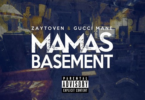 Zaytoven x Gucci Mane – Mama’s Basement (Mixtape)