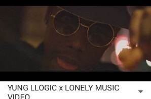 Yung Llogic – Lonely (Official Video)