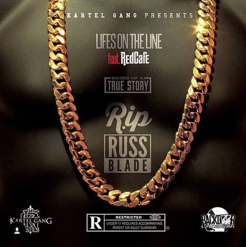 Kartel_Gang_LifesOnTheLine-1 Kartel Gang - Life's On The Line Feat. Red Cafe  