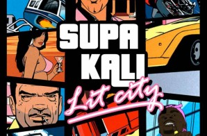 Supakali Releases His GTA Inspired “LIT CITY” EP