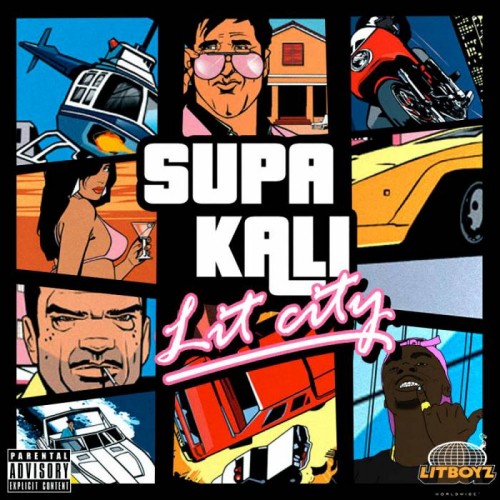 Lit-City-500x500 Supakali Releases His GTA Inspired "LIT CITY" EP  