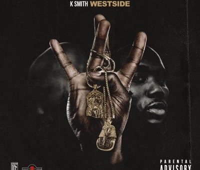 K Smith – Westside (Mixtape)