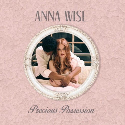 anna-wise-precious-possession-1 Anna Wise - Precious Possession  