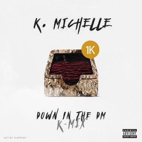 k-michelle-down-in-the-dm-remix-500x500 K. Michelle - Down In The DM (Remix)  
