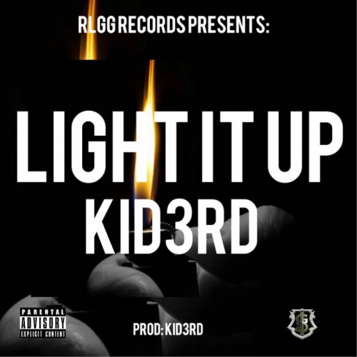 k3-1-500x500 Kid3rd - Light It Up  