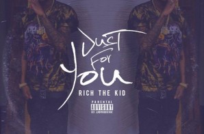 Rich The Kid – Just For You (Prod. By OG Parker)