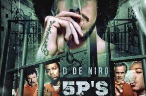 D De Niro – 5 Ps (Mixtape)