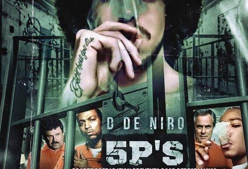 D De Niro – 5 Ps (Mixtape)