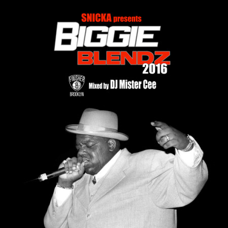1 DJ Mister Cee x SNICKA - Biggie Blendz 2016 (Mix)  