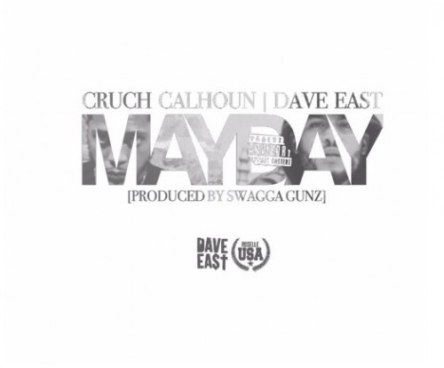 Cruch_MayDay-500x414 Cruch Calhoun - Mayday Ft Dave East (Video)  