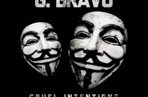 G. Bravo – Cruel Intentions (Video)