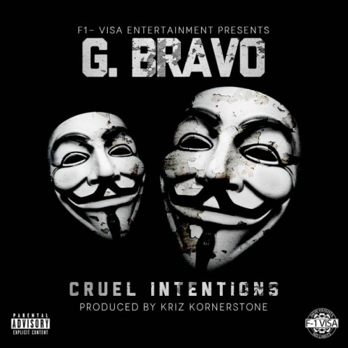 Cruel-Intentions-Final-500x500 G. Bravo - Cruel Intentions (Video)  