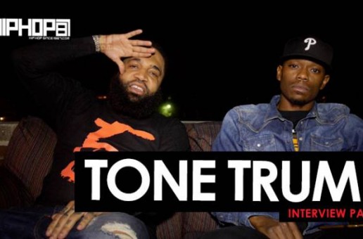Tone Trump HipHopSince1987 Exclusive Interview (Part 1)