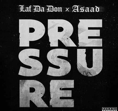 Screen-Shot-2016-03-07-at-2.48.44-PM-1 Laf Da Don ft. Asaad - Pressure  