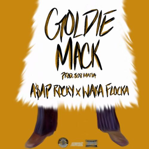 asap-rocky-goldie-mac-feat-waka-flocka-flame A$AP Rocky x Waka Flocka - Goldie Mack (Prod. By 808 Mafia)  