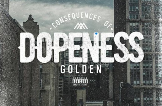 Golden – Consequences Of Dopeness