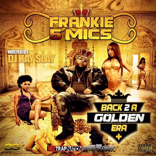 ks-1-500x500 Frankie 5 Mics - Back 2 A Golden Era (Hosted by DJ Kay Slay)  