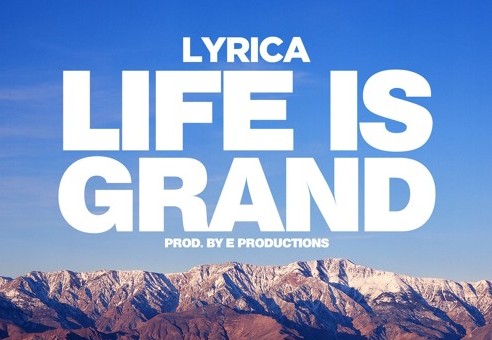 Lyrica – Life Is Grand