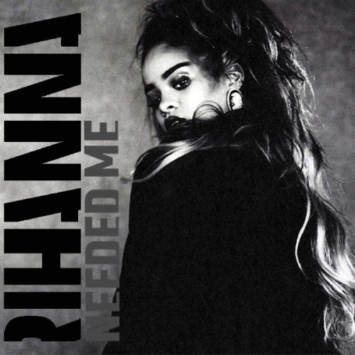 rih-500x500 Rihanna - Needed Me (Radio Mix)  