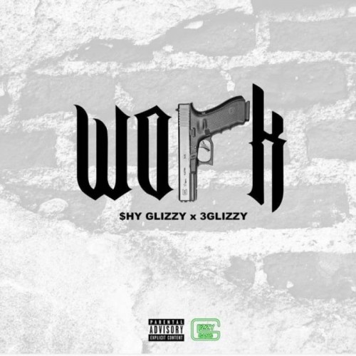 shy-glizzy-3-glizzy-work-new-song-500x500 Shy Glizzy - Work Ft. 3 Glizzy  