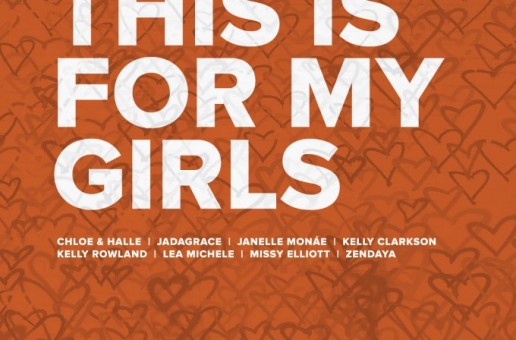 Michelle Obama – This Is For My Girls Ft. Various Artists