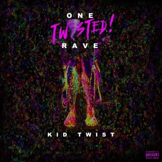Twist – One Twisted Rave