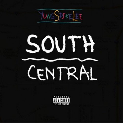 unnamed-2-7-500x500 YungSpikeLee - South Central  