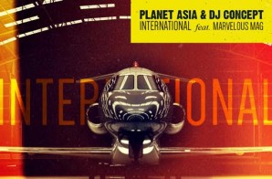 Planet Asia & DJ Concept x Marvelous Mag – International