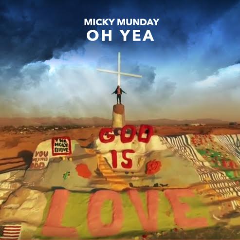 unnamed-37 Micky Munday - Oh Yea  