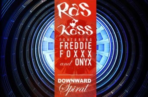 Ras Kass x Freddie Foxxx & Onyx – Downward Spiral
