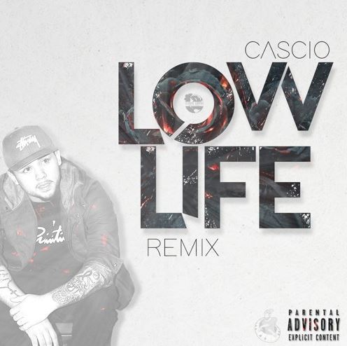 Cascio_Low_Life Cascio - Low Life (Remix)  