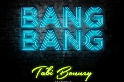Tabi Bonney x Wiz Khalifa – Bang Bang