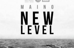 Maino – New Level (Remix)