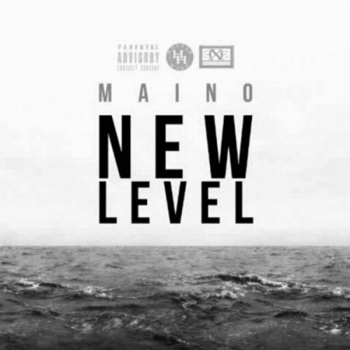 ChEEzESUcAEmqtP-500x500 Maino - New Level (Remix)  