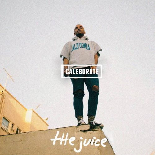 The-Juice-500x500 Berkeley, CA Hip-Hop Sensation Caleborate Returns With 2 New Releases, "The Juice" & "On Silent"  