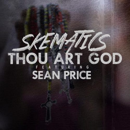 ThouArtGod_CoverArt-500x500 Skematics - "Thou Art God" Ft. Sean Price Video  
