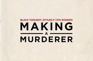 Black Thought – Making A Murderer Ft. Styles P