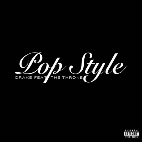 drake-pop-style-500x500 Drake - Pop Style Ft. Jay Z & Kanye West + One Dance Ft. Wizkid & Kyla  