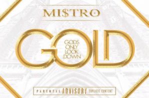 Mi$tro – Gold (Album Stream)