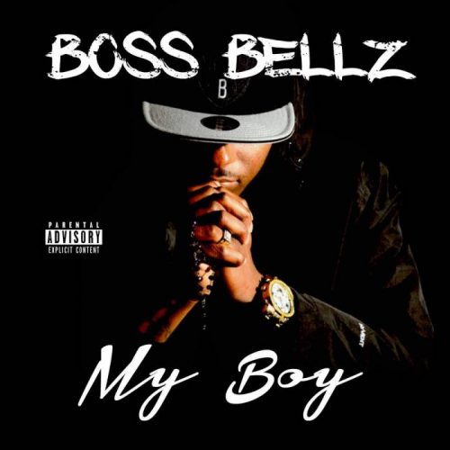 image-3-500x500 Boss Bellz - My Boy  