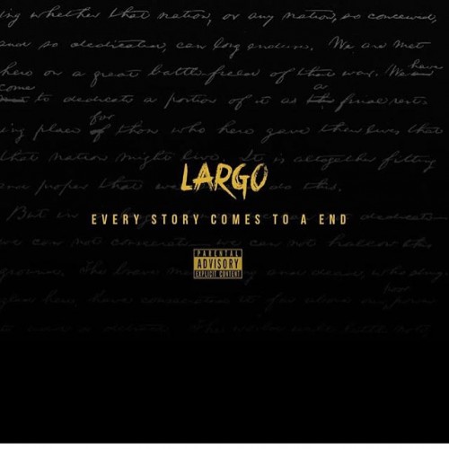 lar-500x500 Largo - Every Story Comes To An End  