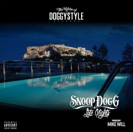 late-nights1 Snoop Dogg - Late Nights (Prod. By MikeWillMadeIt)  