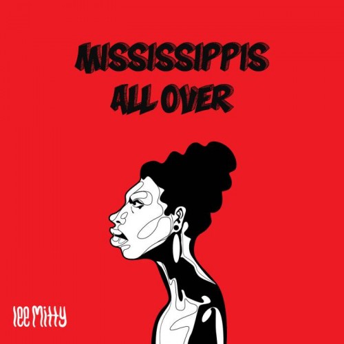 leemitty-500x500 Lee Mitty - Mississippis All Over  