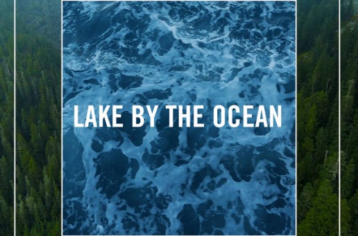 Maxwell – Lake By The Ocean