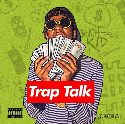 rtk-1 Rich The Kid - Trap Talk (Mixtape)  