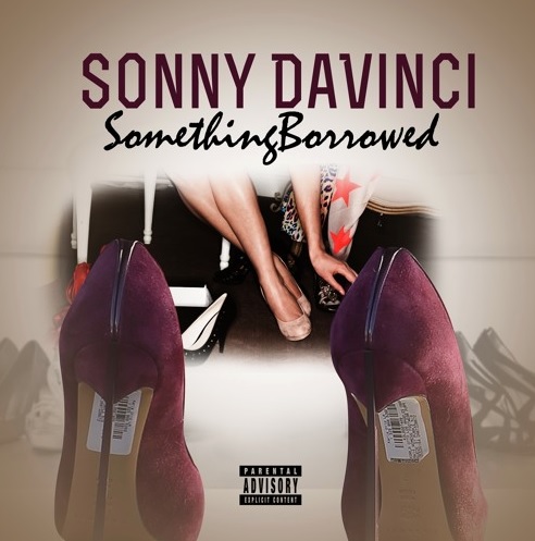 sonny Sonny DaVinci - Something Borrowed  